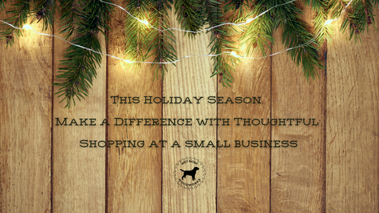 This Holiday Season,  Make a Difference with Thoughtful  Shopping at a small business